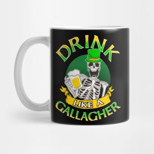 Drink Like A Gallagher St Patricks Day Mug